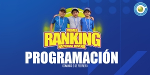 Programación Actualizada - Domingo 2 de Febrero Primer Ranking Nacional Juvenil